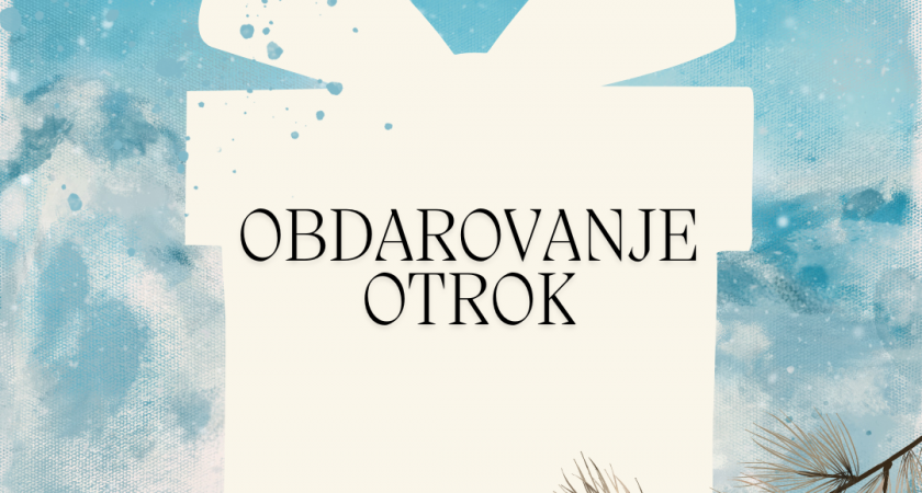 OBDAROVANJE OTROK